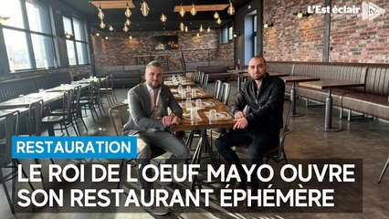 Le roi de l’oeuf mayo ouvre son restaurant éphémère