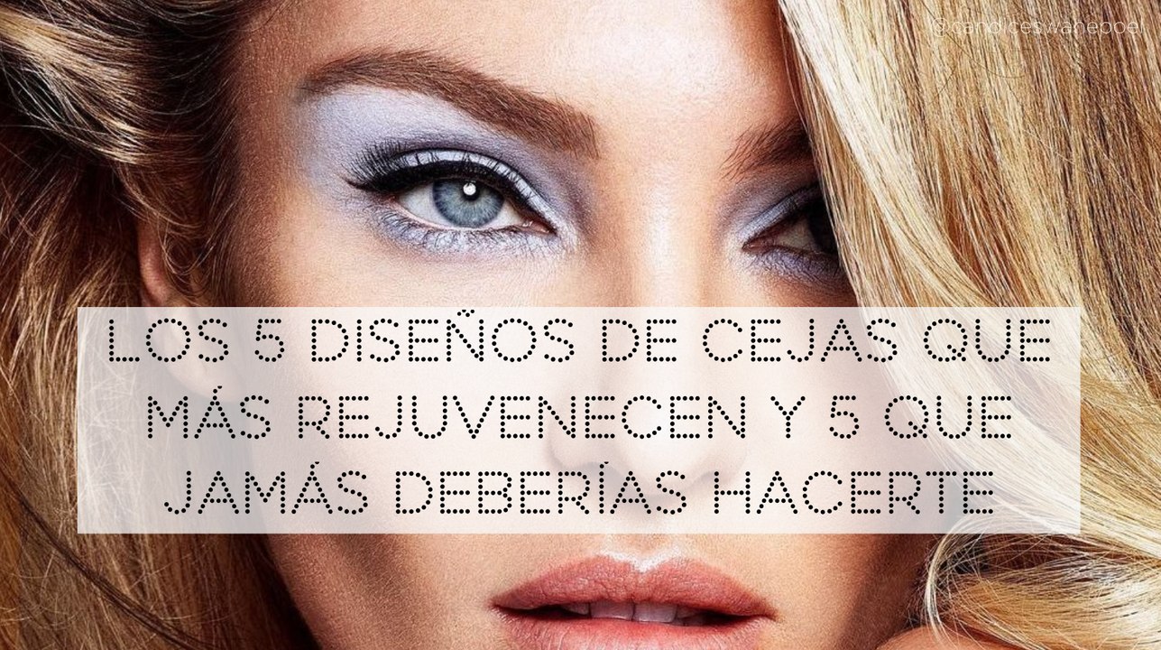 Los 5 diseños de cejas que más rejuvenecen y 5 que jamás deberías hacerte