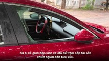 Cảnh giác thủ đoạn đập phá cửa kính ô tô trộm cắp tài sản