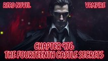 The fourteenth castle secrets Ch.976-980 (Vampire)