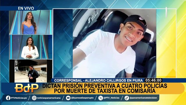 Piura: dictan prisión preventiva contra cuatro policías por muerte de taxista dentro de comisaría