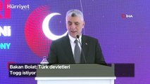 Bakan Bolat: Türk devletleri Togg istiyor