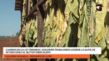 Cambios en la Ley Ómnibus | Seguirán trabajando lograr la quita de retenciones al sector tabacalero