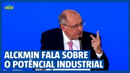Alckmin fala sobre o potencial do setor industrial brasileiro