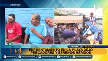Pescadores y personal de la Municipalidad de Chorrillos se enfrentan a pedradas
