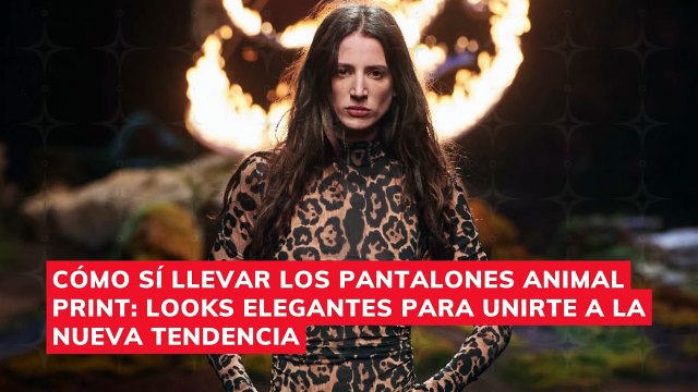 Cómo SÍ llevar los pantalones animal print 5 looks elegantes para unirte a la nueva tendencia