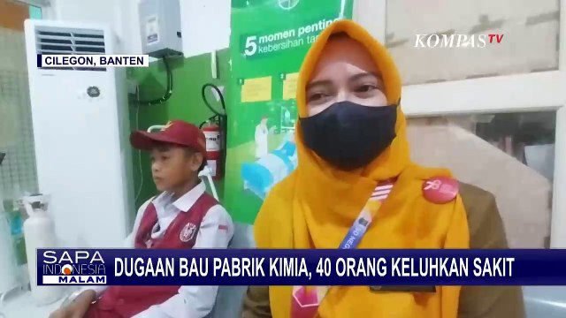 Dugaan Kebocoran Pabrik Kimia di Cilegon, 40 Orang Keluhkan Sakit