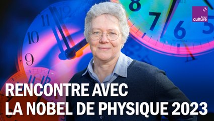 Nobel de physique 2023 : entretien avec Anne L'Huillier, physicienne de l’ultrarapide