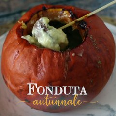Fonduta nella zucca, la ricetta speciale per l'autunno!