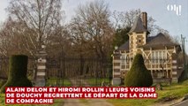Alain Delon et Hiromi Rollin : leurs voisins de Douchy regrettent le départ de la dame de compagnie