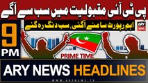 ARY News 9 PM Prime Time Headlines | 23rd January 2024 | PTI's Popularity is on The Rise - Survey Reveals