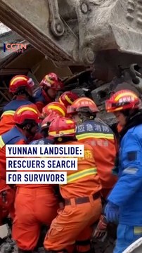 ​​Yunnan landslide: rescuers search for survivors