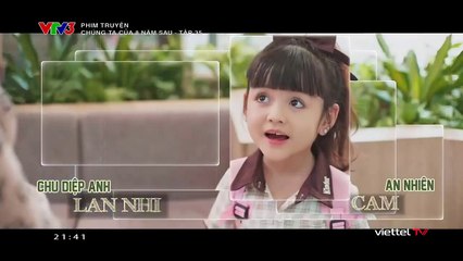 PHIM CHÚNG TA CỦA 8 NĂM SAU - FULL - TẬP 35