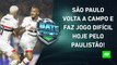 São Paulo JOGA HOJE pelo Paulistão; Flamengo ultrapassará R$ 1,3 BILHÃO de FATURAMENTO | BATE PRONTO