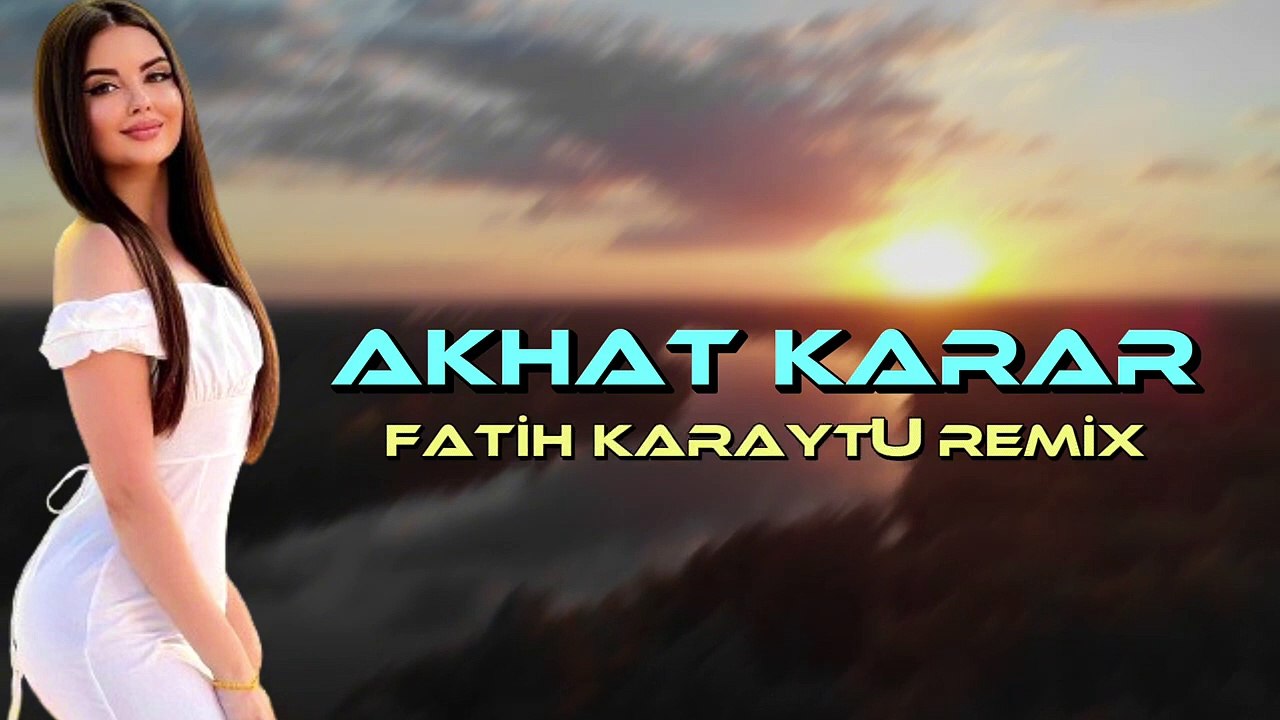Jannat - Akhat Karar (Fatih Karaytu Remix) Yeni 2024