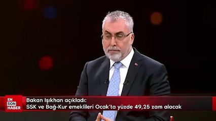 下载视频: Bakan Işıkhan açıkladı: SSK ve Bağ-Kur emeklileri Ocak'ta yüzde 49,25 zam alacak