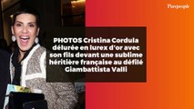 PHOTOS Cristina Cordula délurée en lurex d'or avec son fils devant une sublime héritière française au défilé Giambattista Valli
