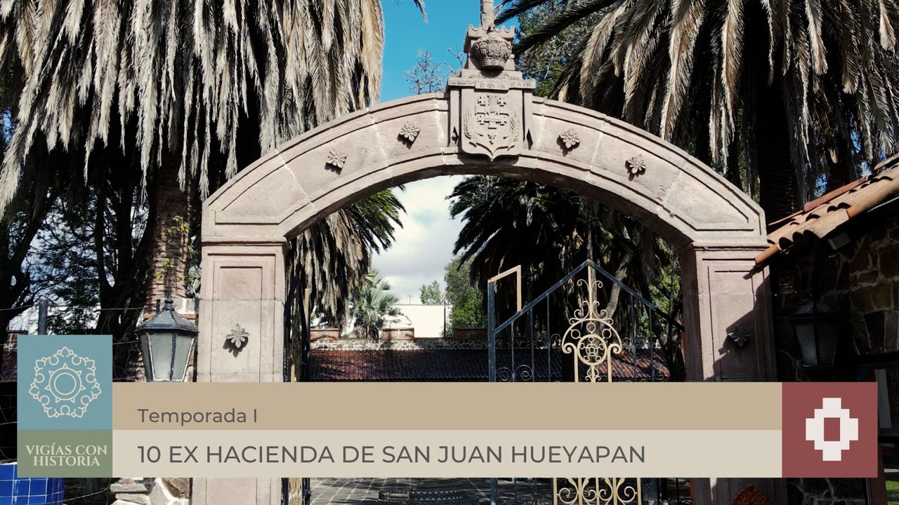 10 EX HACIENDA DE SAN JUAN HUEYAPAN