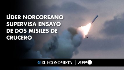 Líder norcoreano supervisa ensayo de dos misiles de crucero