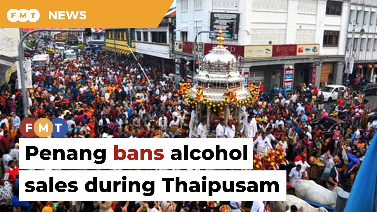 Penang council bans alcohol sales during Thaipusam