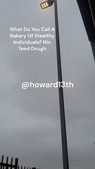 "What Do You Call A Bakery Of Stealthy Individuals? Nin Tend Dough" 1/23/2024