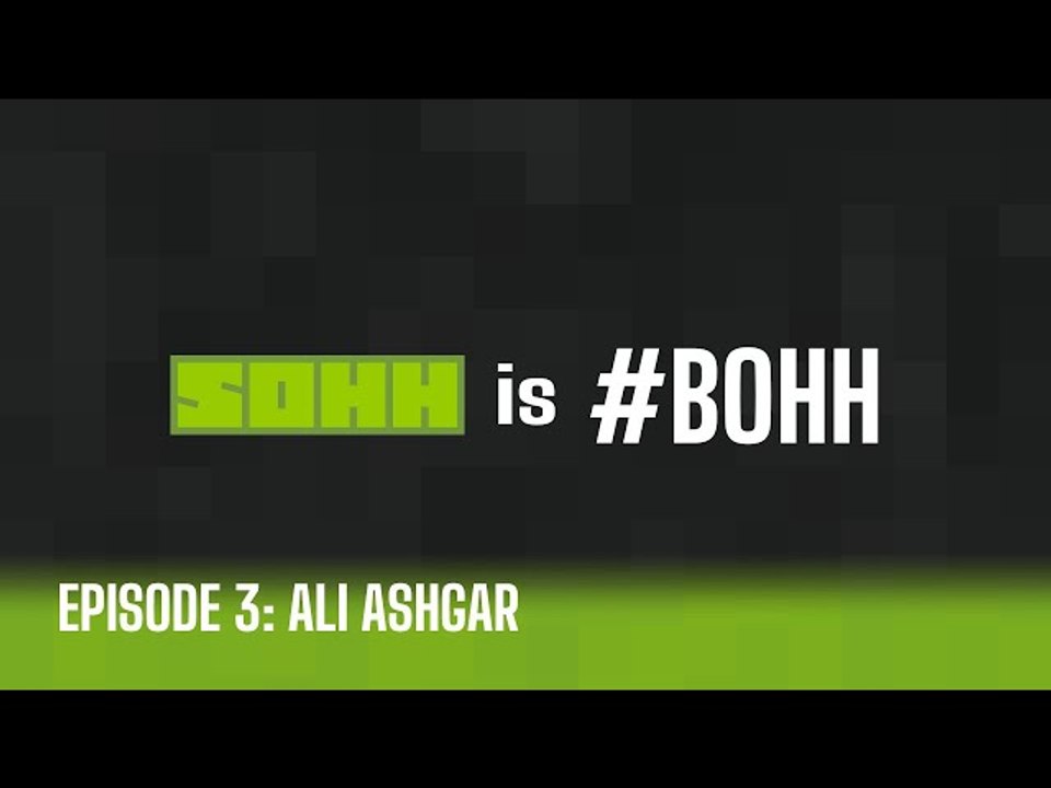 SOHH Is #BOHH featuring Ali Asghar Jamali - video Dailymotion
