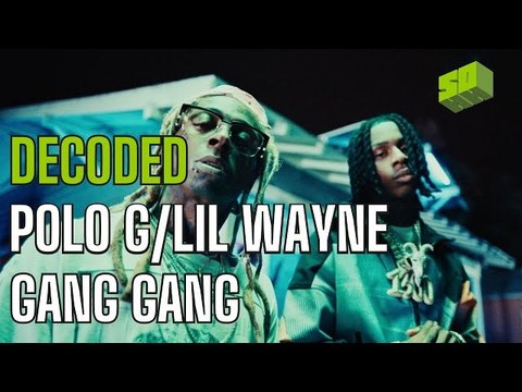 DECODED Gang Gang - Polo G featuring Lil Wayne