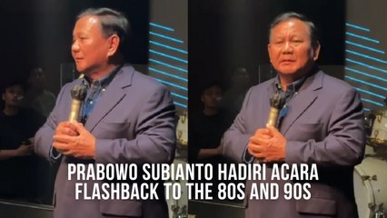 Prabowo Subianto Hadiri Acara "Flashback to the 80s and 90s". Ajak Semua Pihak Untuk Menjaga Perdamaian