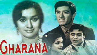 Gharana | Hindi Full Movie | Superhit Movie | Rajendra Kumar , Raaj Kumar, Asha Parekh