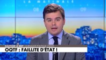 L'édito de Gauthier Le Bret : «OQTF : faillite d'État»
