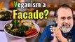 Is veganism a facade? || Acharya Prashant, on Veganism (2019)