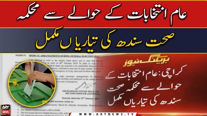 Sindh Health Department ready for general elections