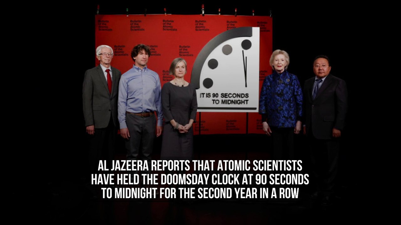 Doomsday clock remains at 90 seconds to midnight amid global concerns
