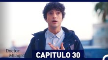 Doctor Milagro Capitulo 30 (HD)