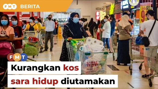 Kurangkan kos sara hidup jadi keutamaan negara