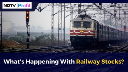 What's Happening With Railway Stocks? | NDTV Profit