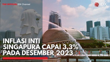 Inflasi Inti Singapura Capai 3,3% pada Desember 2023