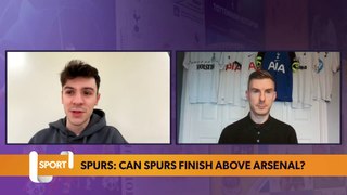 Tottenham Hotspur: Can Spurs finish above Arsenal?