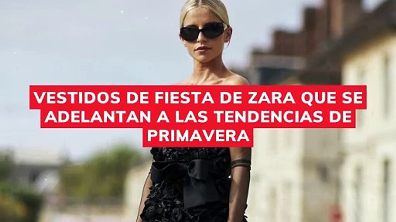 vestidos de fiesta de Zara que se adelantan a las tendencias de primavera