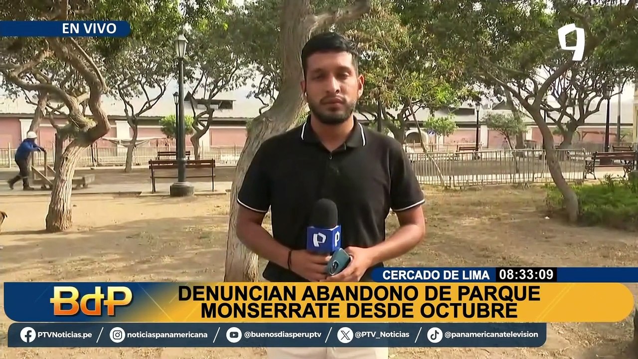 Denuncian abandono de parque Monserrate desde octubre. "Lo que hace el alcalde López Aliaga es corrupción"