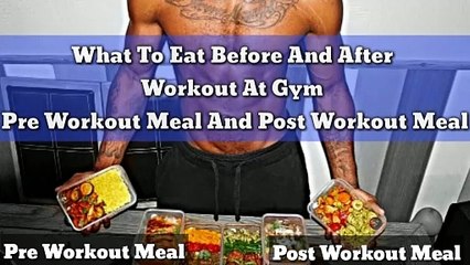 Pre_Workout_Meal_And_Post_Workout_Meal___@Fit_buddy_(1440p)