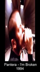 vocals on Before and Today 52 Pantera - Im Broken