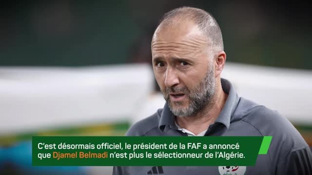Algérie - Belmadi démis de ses fonctions !