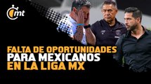 ¿Por qué la Liga MX da menos oportunidades a entrenadores mexicanos?