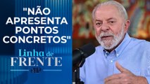 Lula questiona trechos do programa Nova Indústria Brasil | LINHA DE FRENTE