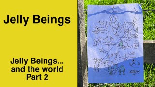 Using Art Therapy and Psychology to Discover your Passion - Jelly Beings and the world - pt 2