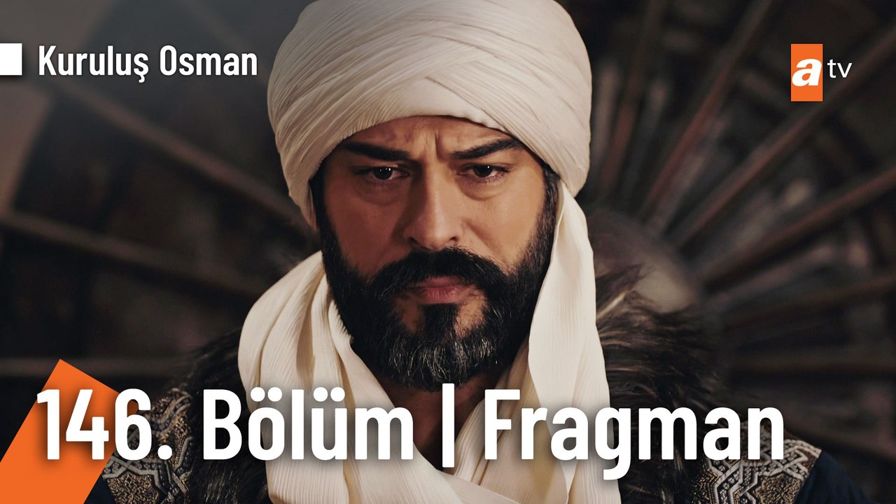 Kuruluş Osman 146. Bölüm Fragmanı | "Burada bey de benim devlet de benim"