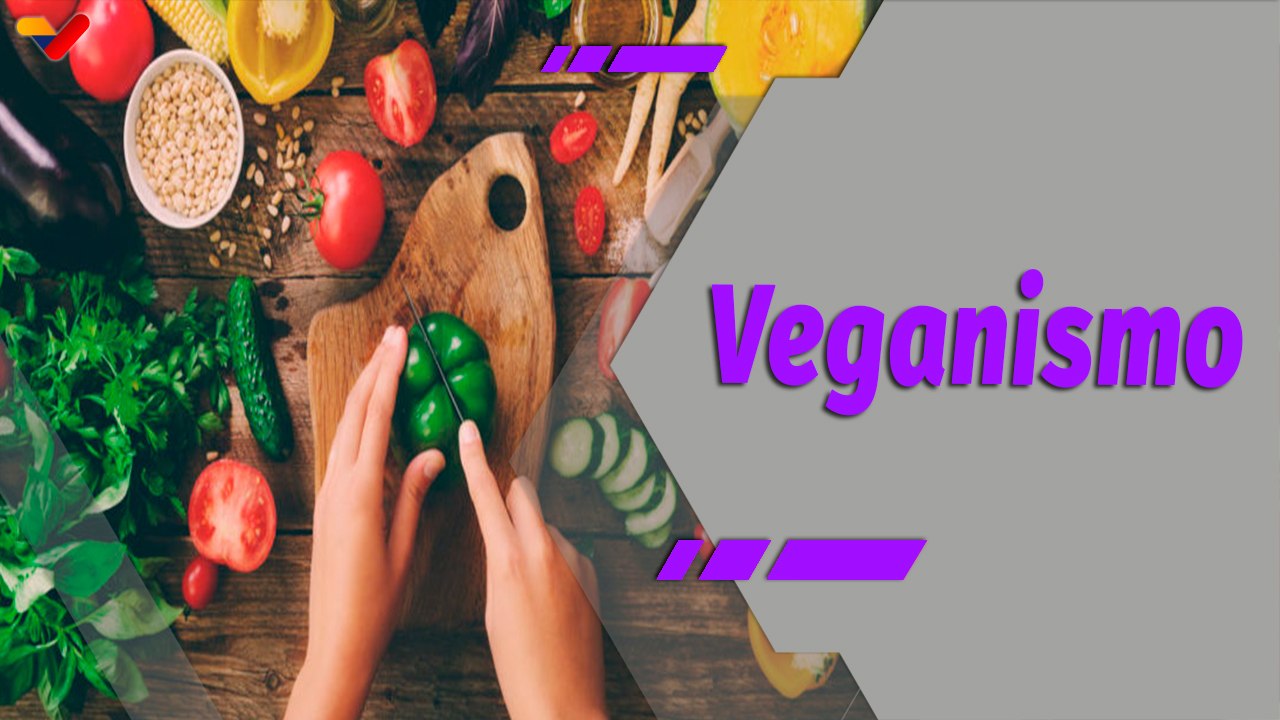 Al Dia | Veganismo: Un estilo de vida