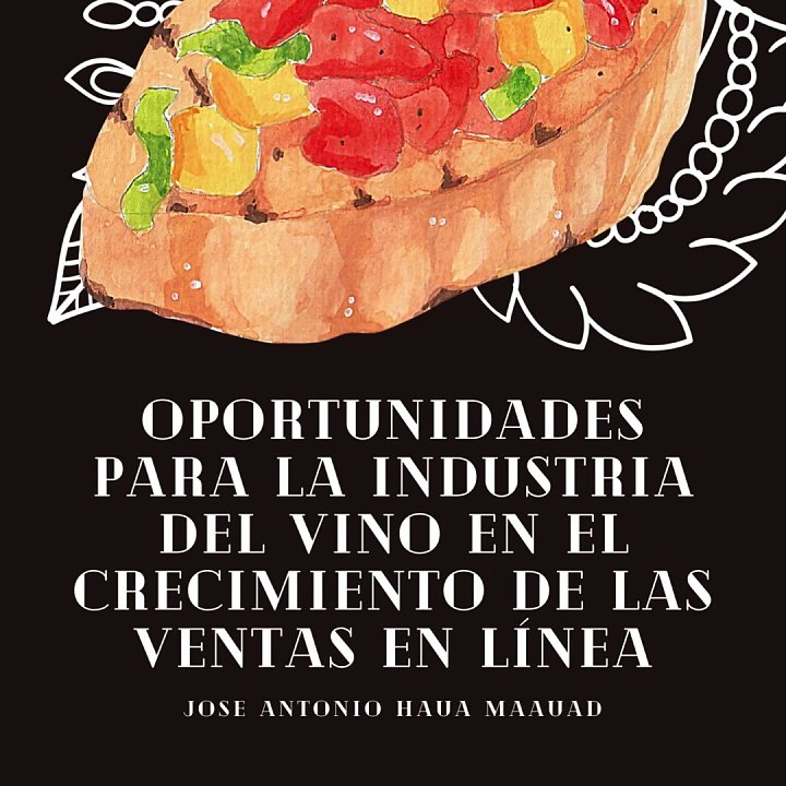 Jose Antonio Haua Maauad- ¿El vino encuentra su lugar en el comercio electrónico