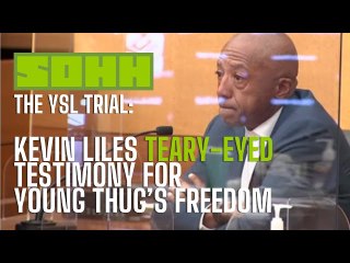Kevin Liles Teary-Eyed Testimony For Young Thug’s Freedom
